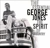 George Jones - The Essential George Jones - The Spirit Of Country (2CD Set)  Disc 1